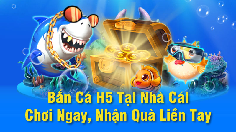 Bắn Cá H5: Hướng Dẫn Chi Tiết Cách Chơi Và Thu Thập Kí Tượng