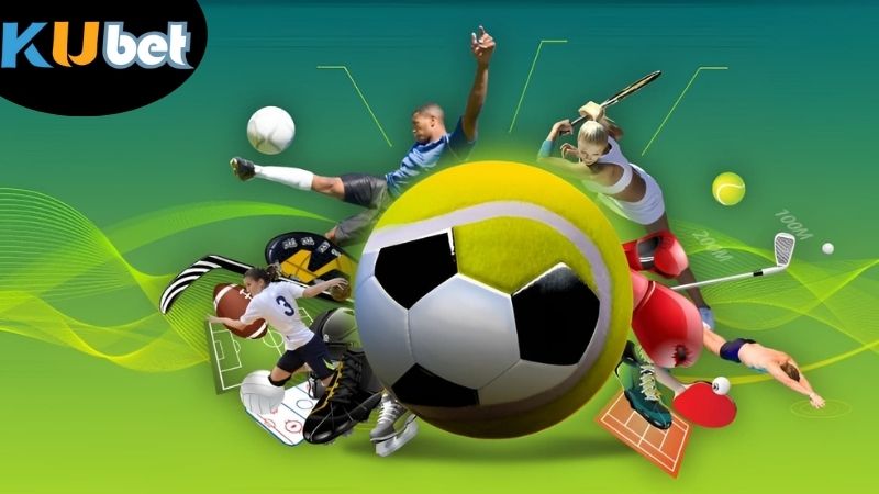 the-thao-kubet-cac-loai-hinh