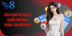 Cách Đánh Đề Bao Lô Chuẩn Giúp Bạn Thắng Lớn Mỗi Ngày